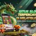 MelatiSlot Slot Mandiri Online Paling Dicari Tahun Ini